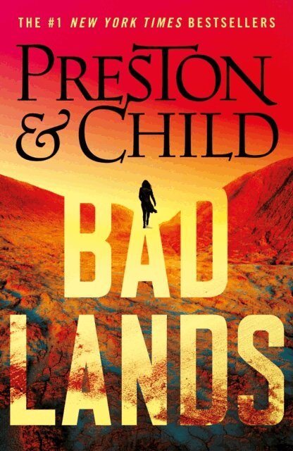 Douglas Preston, Lincoln Child - Badlands, E-bok
