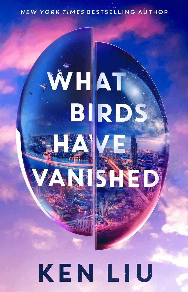Ken Liu - What Birds Have Vanished, Häftad. Tillgänglighet: Kommande