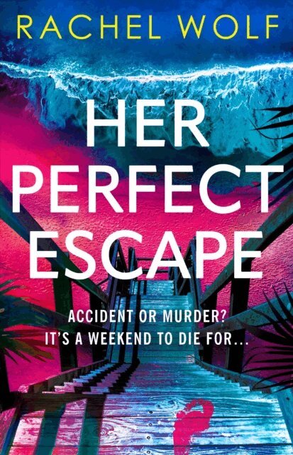Rachel Wolf - Her Perfect Escape, E-bok