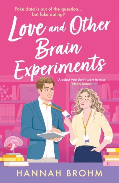 Hannah Brohm - Love and Other Brain Experiments, E-bok