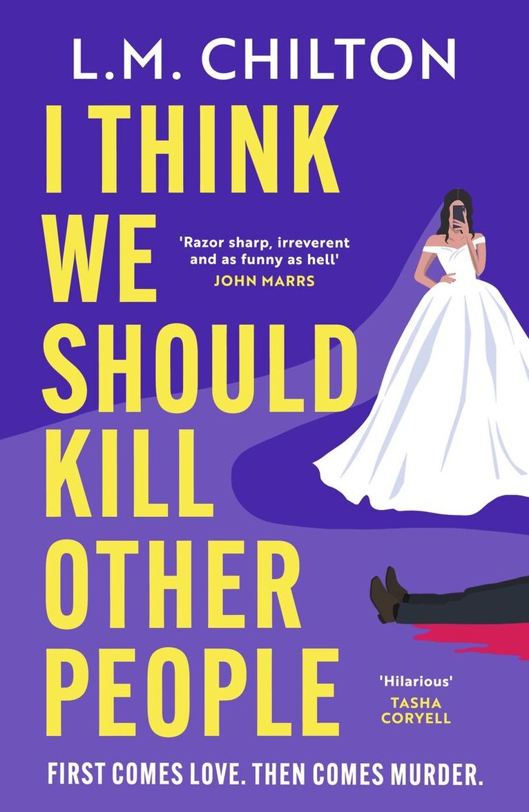 L.M. Chilton - I Think We Should Kill Other People, Häftad