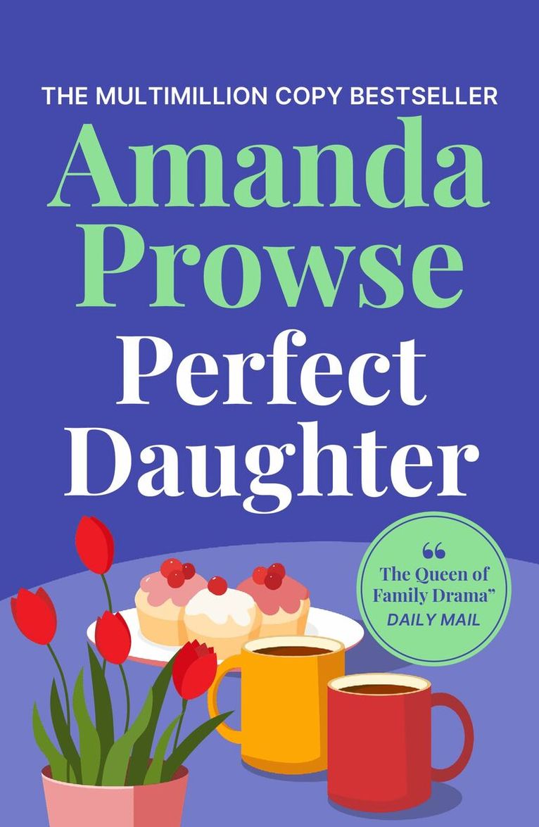 Amanda Prowse - Perfect Daughter, Häftad