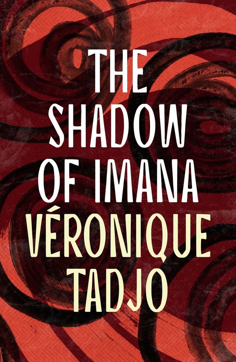 Veronique Tadjo - Shadow of Imana, Häftad