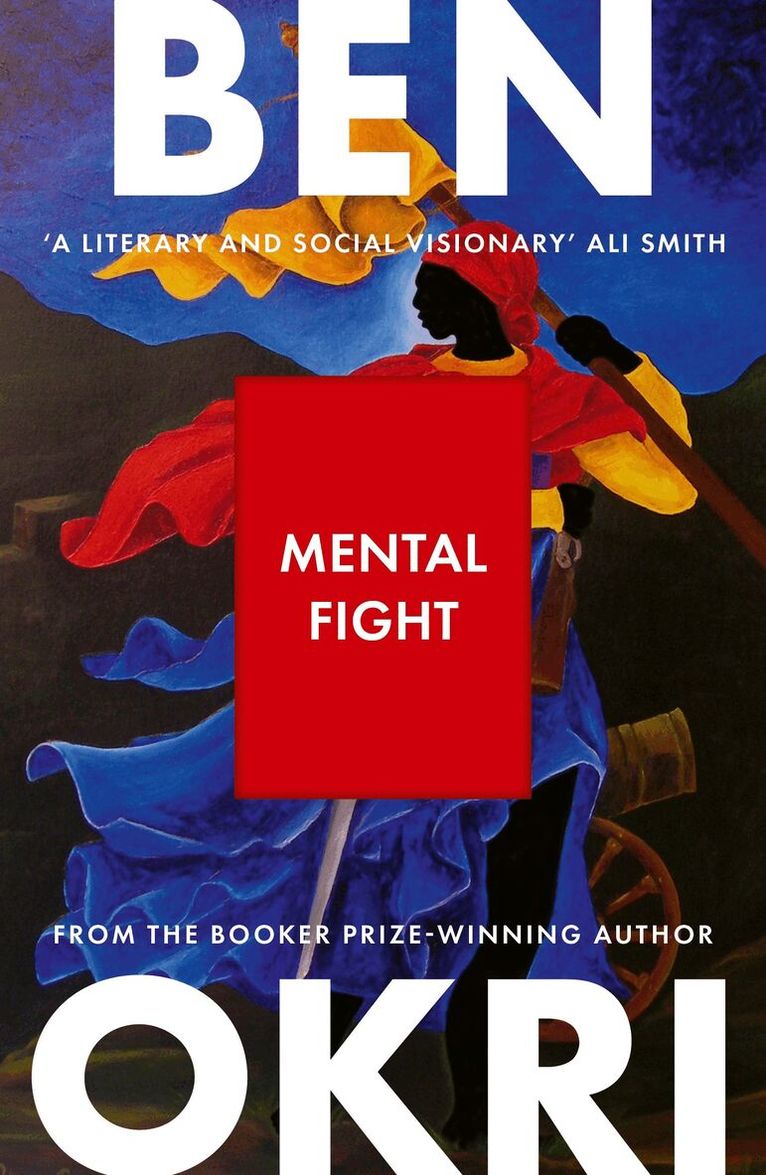 Ben Okri - Mental Fight, Häftad. Tillgänglighet: Kommande