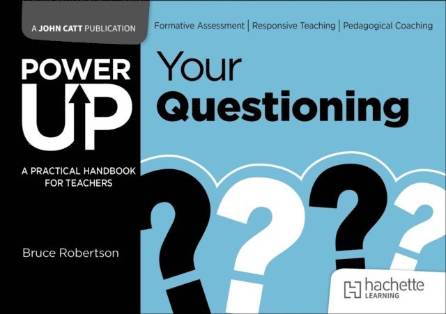 Bruce Robertson - Power Up Your Questioning, E-bok. Tillgänglighet: Lägg i varukorg