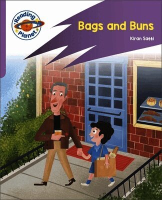 Kiran Satti - Reading Planet: Rocket Phonics - First Steps - Bags and Buns (Lilac Plus), Häftad