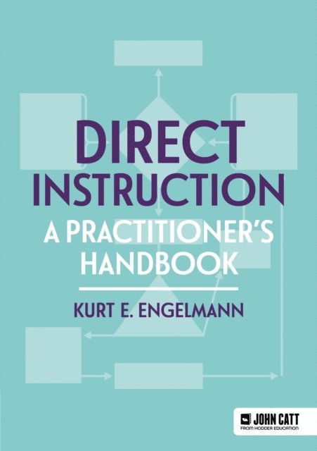 Kurt Engelmann - Direct Instruction: A practitioner's handbook, E-bok. Tillgänglighet: Lägg i varukorg