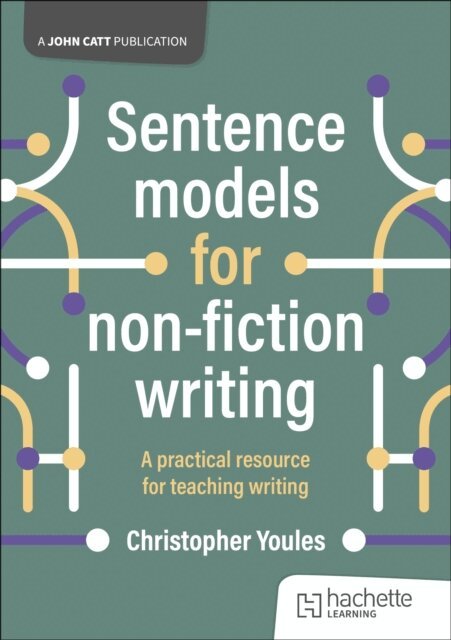 Christopher Youles - Sentence models for non-fiction writing, E-bok