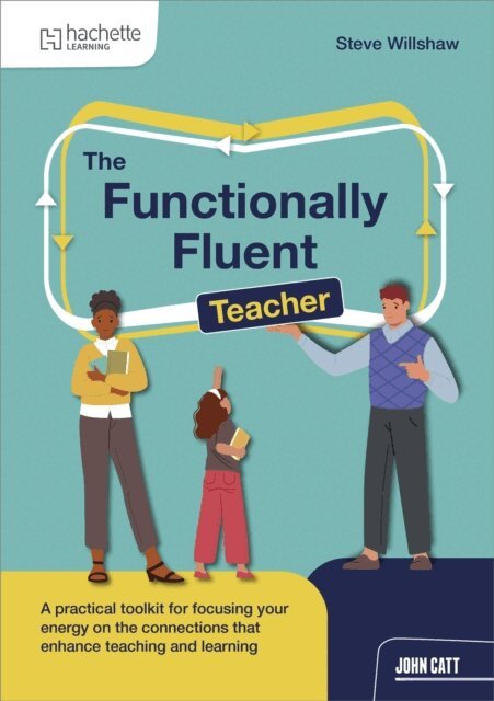 Steve Willshaw - Functionally Fluent Teacher, E-bok