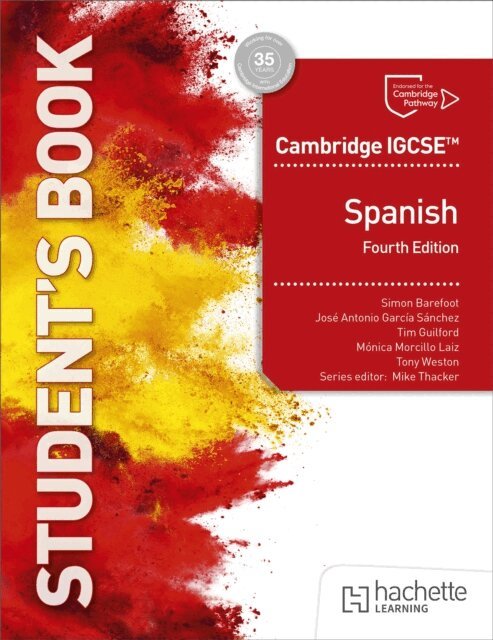Tony Weston, M nica Morcillo Laiz, Timothy Guilford, Jos  Antonio Garc a S nchez, Simon Barefoot - Cambridge IGCSE  Spanish Fourth edition Student's Book, E-bok