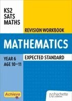 Trevor Dixon - Achieve SATs: KS2 Maths Revision Workbook (Expected) for the 2027 SATs tests, Häftad