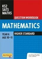 Steph King, Trevor Dixon - Achieve SATs: KS2 Maths Question Workbook (Higher) for the 2027 SATs tests, Häftad