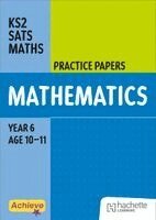 Steph King, Trevor Dixon - Achieve SATs: KS2 Maths Practice Papers for the 2027 SATs tests, Häftad