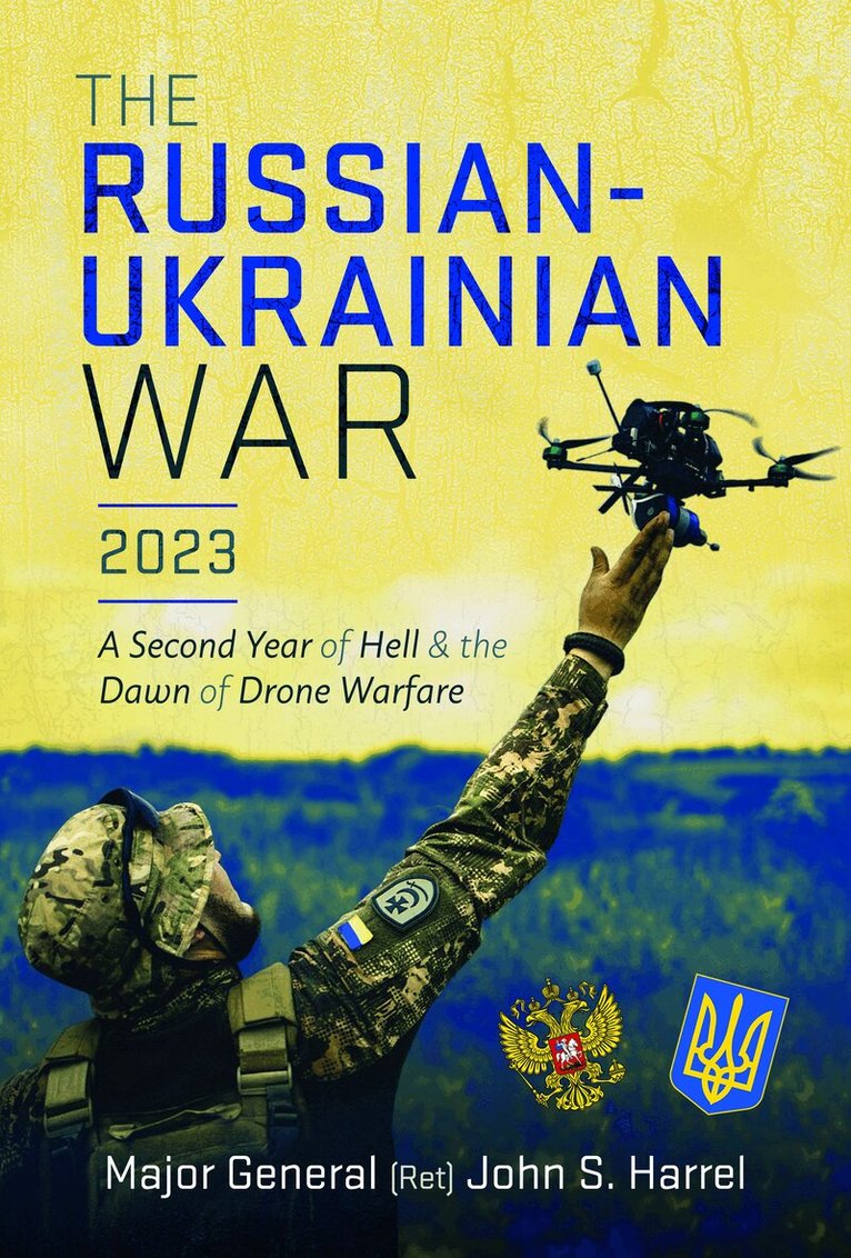 John S Harrel - Russian-Ukrainian War, 2023, Inbunden. Tillgänglighet: Lägg i varukorg