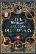 Illustrated Tudor Dictionary