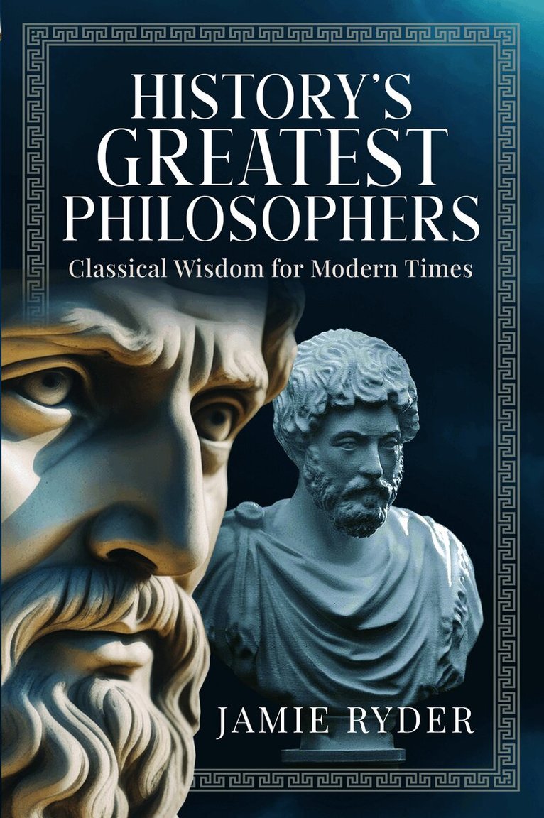 Jamie Ryder - History's Greatest Philosophers, Inbunden. Tillgänglighet: Lägg i varukorg