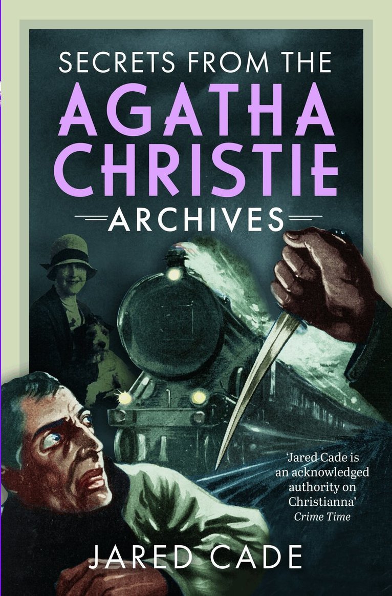 Jared Cade - Secrets from the Agatha Christie Archives, Inbunden. Tillgänglighet: Lägg i varukorg