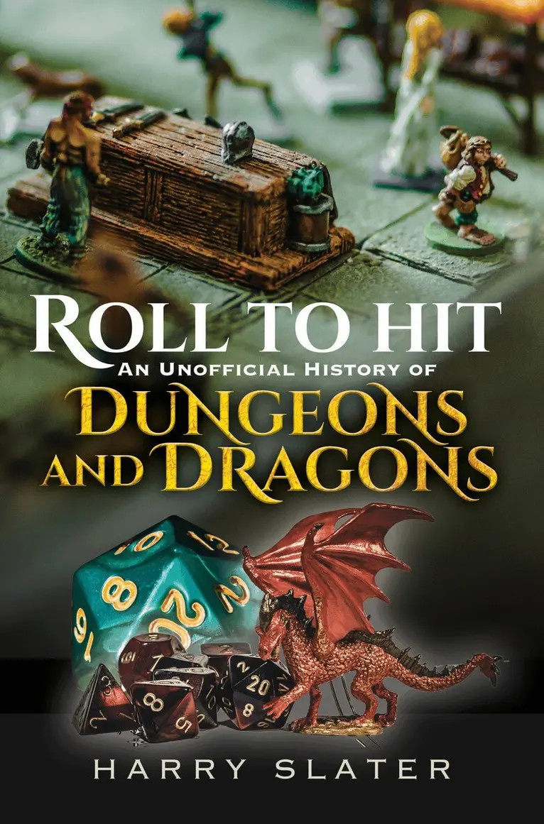 Roll to Hit: An Unofficial History of Dungeons and Dragons