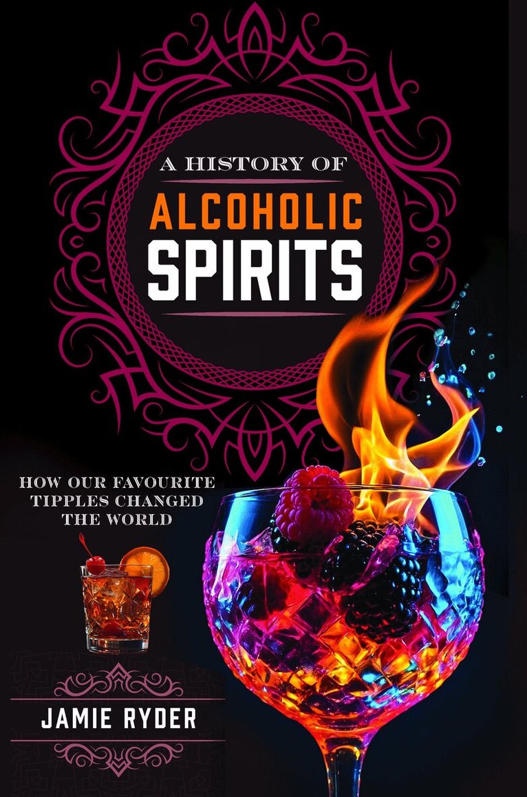 Jamie Ryder - History of Alcoholic Spirits, Inbunden. Tillgänglighet: Lägg i varukorg