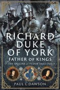 Richard Duke of York, Father of Kings