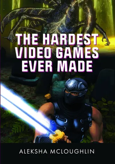 Hardest Video Games Ever Made