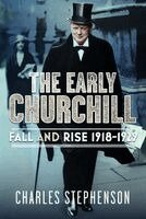 Charles Stephenson - Early Churchill, Inbunden