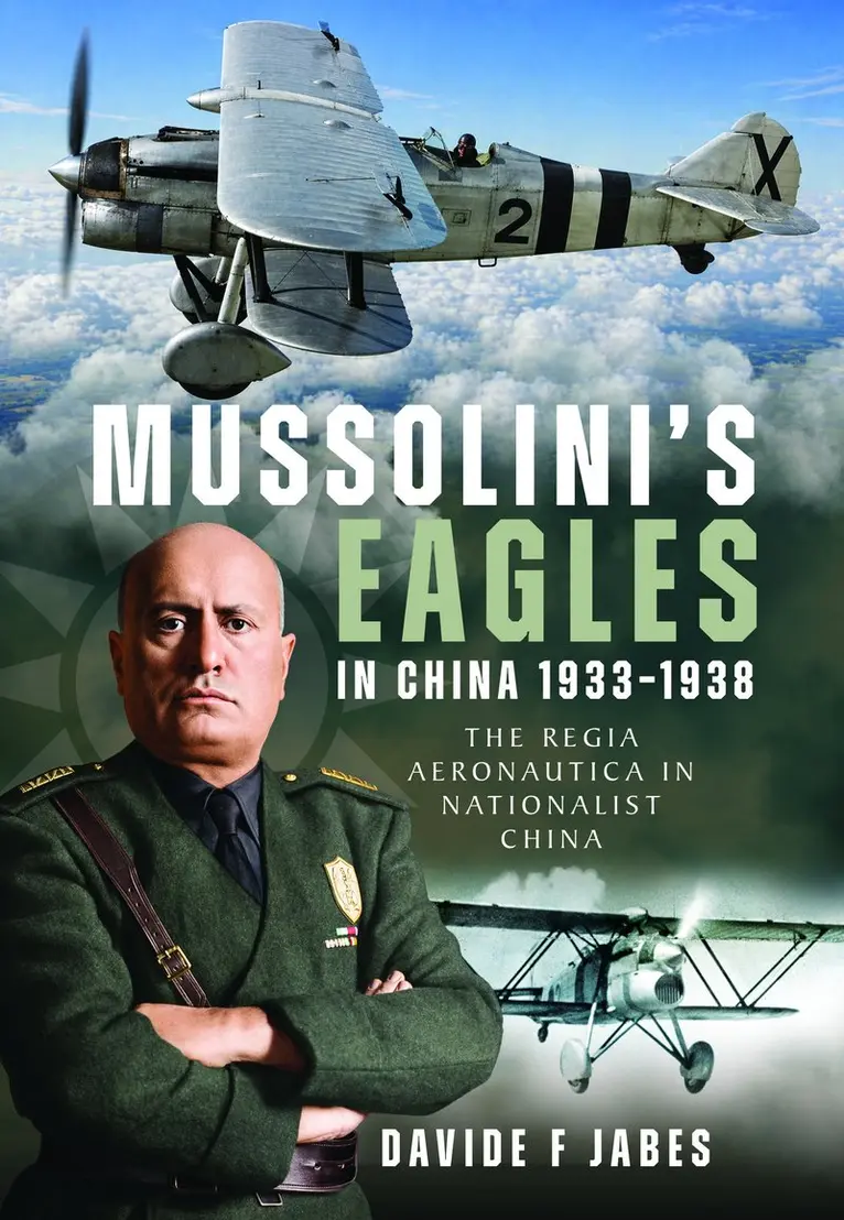 Davide F Jabes - Mussolini’s Eagles in China 1933–1938, Inbunden. Tillgänglighet: Kommande