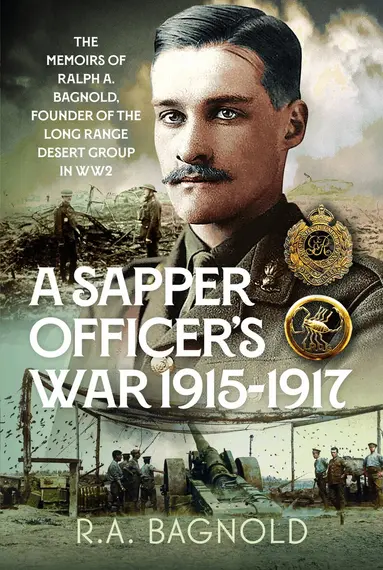 Sapper Officer's War 1915-1917