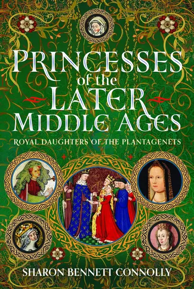 Princesses of the Later Middle Ages