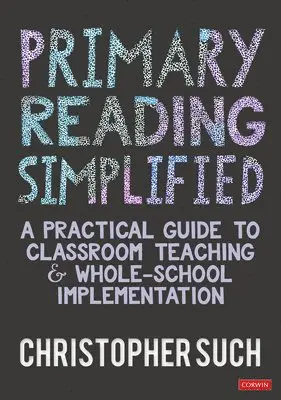 Christopher Such - Primary Reading Simplified, Inbunden. Tillgänglighet: Lägg i varukorg
