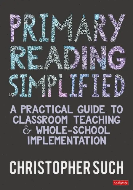 Christopher Such - Primary Reading Simplified, E-bok. Tillgänglighet: Lägg i varukorg