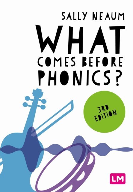 Sally Neaum - What comes before phonics?, E-bok