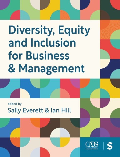 Ian Hill, Sally Everett - Diversity, Equity and Inclusion for Business & Management, E-bok
