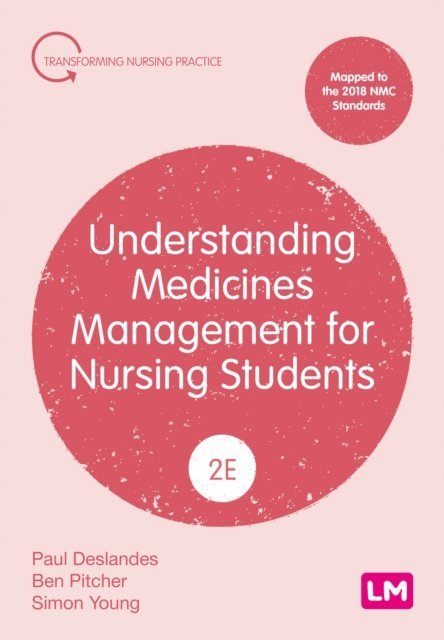 Simon Young, Ben Pitcher, Paul Deslandes - Understanding Medicines Management for Nursing Students, E-bok