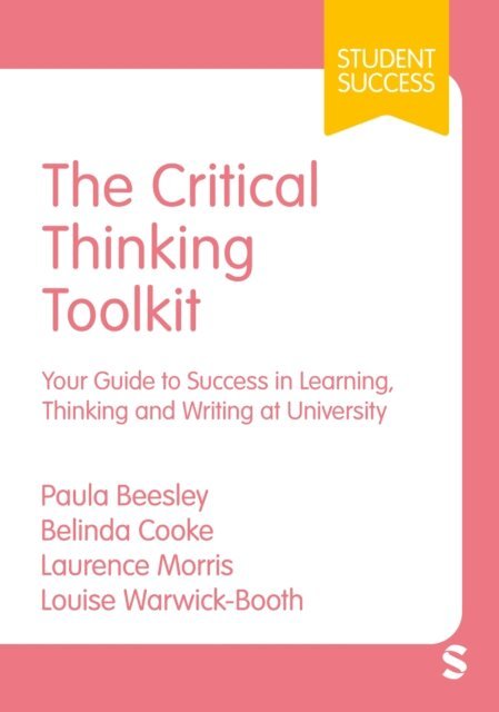 Louise Warwick-Booth, Laurence Morris, Belinda Cooke, Paula Beesley - Critical Thinking Toolkit, E-bok