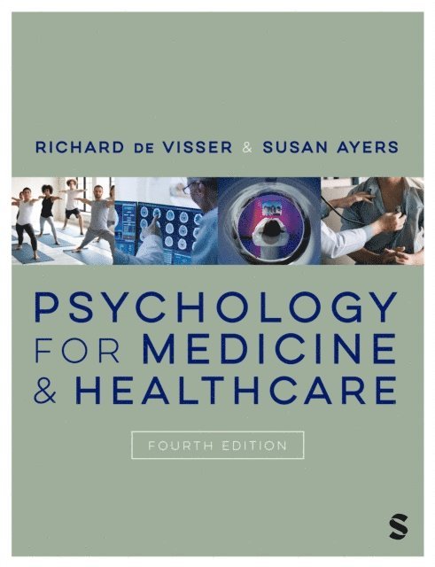 Susan Ayers, Richard de Visser - Psychology for Medicine and Healthcare, E-bok