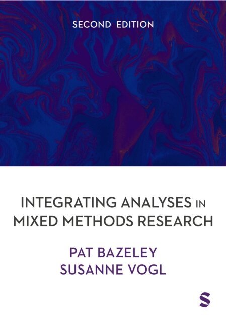 Susanne Vogl, Patricia Bazeley - Integrating Analyses in Mixed Methods Research, E-bok