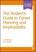 Liz George, Tom Lowe - The Student’s Guide to Career Planning and Employability, Övrigt