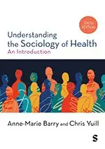 Anne-Marie Barry, Chris Yuill - Understanding the Sociology of Health. Tillgänglighet: Lägg i varukorg