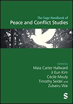 Maia Carter Hallward, Ji Eun Kim, Cécile Mouly, Timothy Seidel, Zubairu Wai - The Sage Handbook of Peace and Conflict Studies, Övrigt