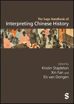 Kristin Stapleton, Xin Fan, Els van Dongen - The Sage Handbook of Interpreting Chinese History, Övrigt