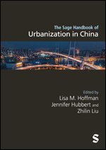 Lisa M. Hoffman, Jennifer Hubbert, Zhilin Liu - The Sage Handbook of Urbanization in China, Övrigt