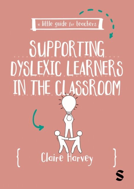 Claire Harvey - Little Guide for Teachers: Supporting Dyslexic Learners in the Classroom, E-bok