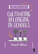 Hannah Wilson - A Little Guide for Teachers: Cultivating Belonging in Schools, Övrigt