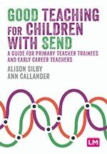 Alison Silby, Ann Callander - Good Teaching for Children with SEND, Övrigt