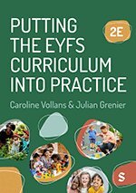 Caroline Vollans, Julian Grenier - Putting the EYFS Curriculum into Practice, Övrigt