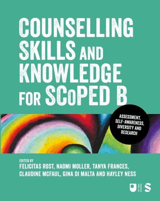 Hayley Ness, Gina Di Malta, Claudine McFaul, Tanya Frances, Naomi Moller, Felicitas Rost - Counselling Skills and Knowledge for SCoPEd B, E-bok