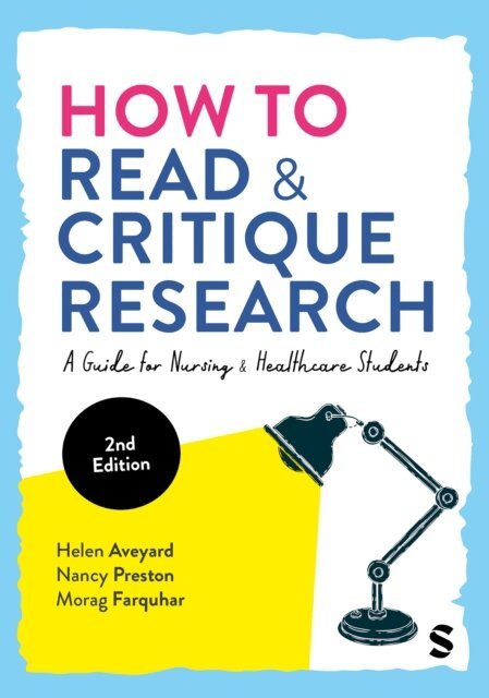 Morag Farquhar, Nancy Preston, Helen Aveyard - How to Read and Critique Research, E-bok