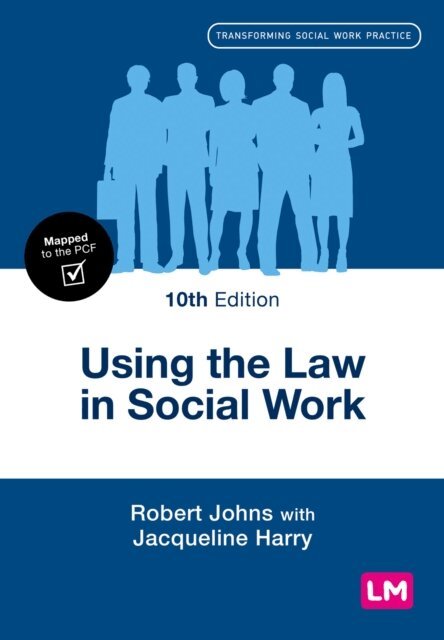 Jacqueline Harry, Robert Johns - Using the Law in Social Work, E-bok