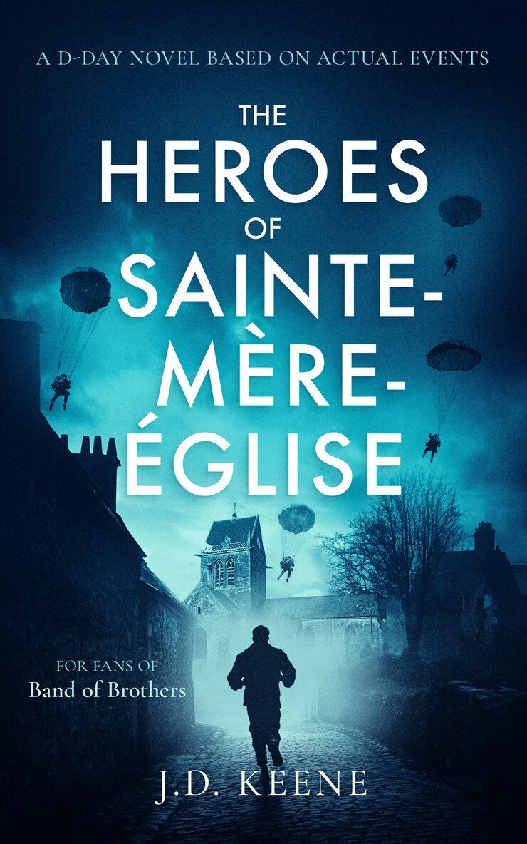 J.D. Keene - Heroes of Sainte-Mère-Église, Häftad